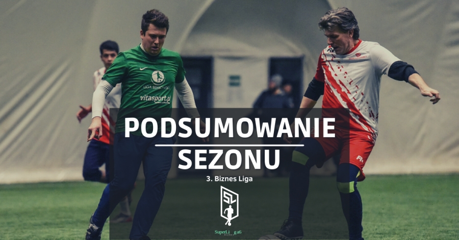 Podsumowanie sezonu ZIMA 2022 – 3. Biznes Liga!